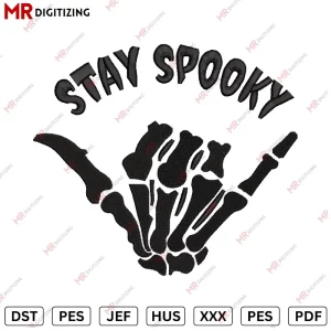 STAY SPOOKY (2) Halloween Embroidery Design