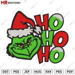 Ho ho ho Grinch Christmas Embroidery design