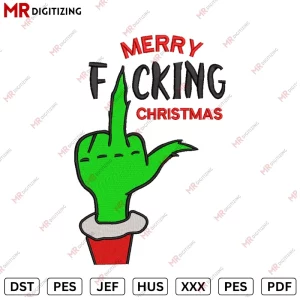 MERRY Fucking Cristmas Embroidery Design