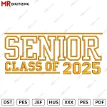 Senior Class 2025 Embroidery design