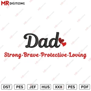 Dad brave Embroidery design