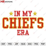 In my Chiefs era Embroidery design