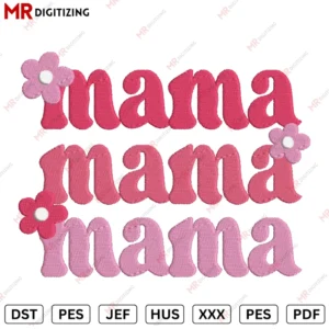 Cute Mama Embroidery design