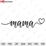 Mama v5 Embroidery design