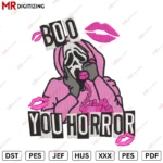 Boo you horror Halloween Embroidery design