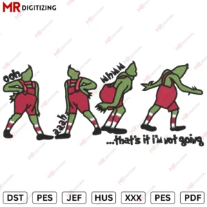 Thats it i am not going Christmas Embroidery design