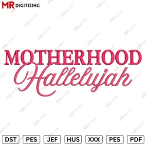 MOTHERHOOD Embroidery design