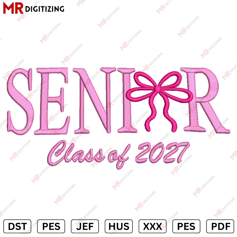 SENIOR Class 2027 Embroidery design